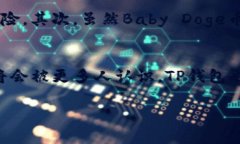 了解Baby Doge币和TP钱包的分红机制，对于投资者和